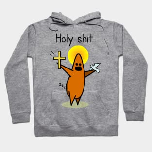 Sacred excrement Hoodie